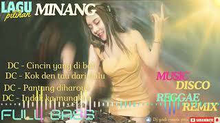 Download lagu KUMPULAN DISCO REGGAE MINANG ~ ALBUM MUSIK DISCO REGGAE ~ DISCO REGGAE MIX MINANG ~ REGGAE REMIX mp3