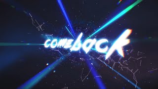 Comeback [PMV Collab]