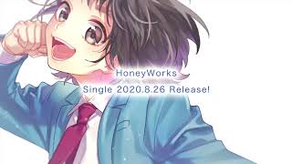 「ヒロインたるもの! feat. 涼海ひより(CV:水瀬いのり) / 1%の恋人 feat. 南(CV:豊永利行)」/HoneyWorks