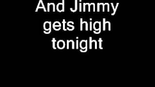 Jimmy Gets High Lyrics