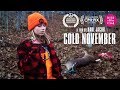 Cold November - Official Trailer (2018)