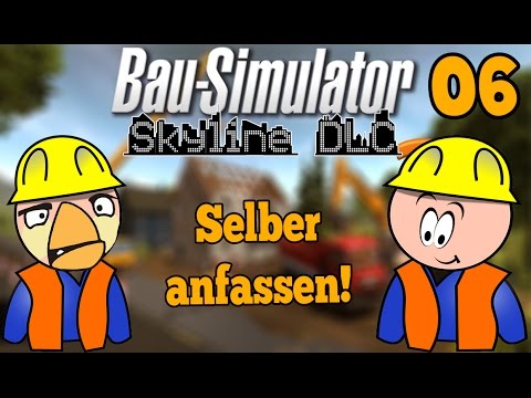 Construction Simulator 2015 Skyline DLC #06 Get hands-on! ★ Let's Play CONSTRUCTION SIMULATOR 2015