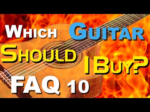 Guitar FAQ 10: Which Guitar Should I Buy? - Michael Marc