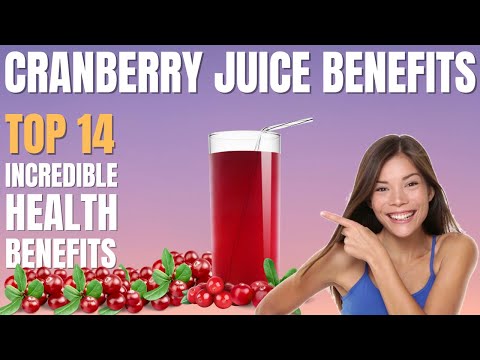 Cranberry Juice Benefits | 14 Incredible Health Benefits of Cranberry Juice