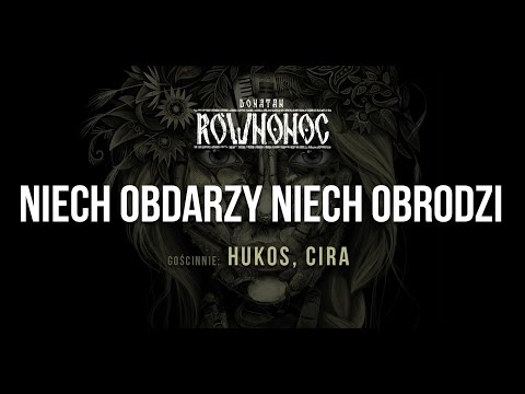 Donatan Percival Schuttenbach RÓWNONOC feat. Hukos, Cira - Niech Obdarzy Niech Obrodzi [Audio]