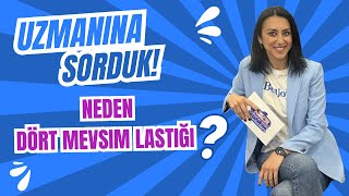 Neden Dört Mevsim Lastiği Kullanılmalı? | Uzmanına Sorduk !