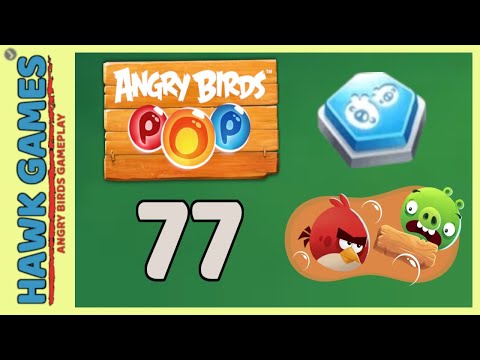 Angry Birds Stella POP Bubble Shooter Level 77 - Walkthrough, No Boosters