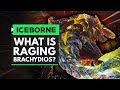 Monster Hunter World Iceborne | What Is Raging Brachydios?