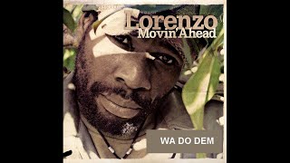 LORENZO - WA DO DEM - WA DO DEM RIDDIM - IRIE ITES RECORDS