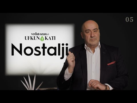 Vedat Ozan ile Ufkun 2 Katı - [05] Nostalji