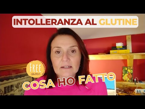 Intolleranza al glutine: come ne sono uscita