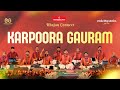 KARPOORA GAURAM 1000 Voices Chant Namah Shivaya Bhajan Connect Nandagovindam Bhajans
