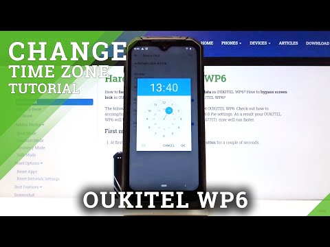 How to Change Date & Time in OUKITEL WP6 – Find Time Zone & Clock Format Options