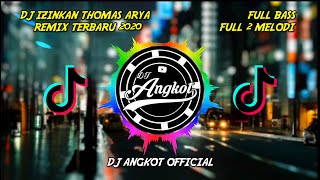 Download lagu DJ IZINKAN THOMAS ARYA TIKTOK VIRAL - DJ KURASAKAN PERHATIANMU mp3