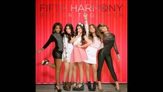 Fifth Harmony   Me And My Girls Studio Version