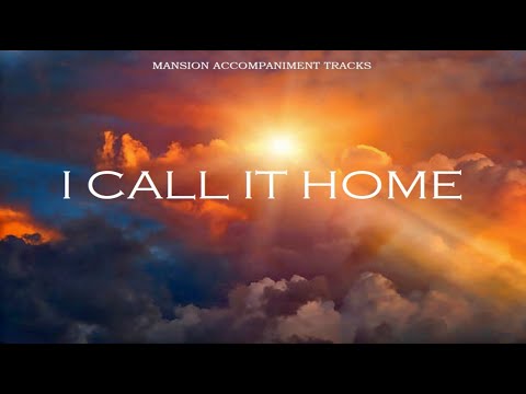 "I Call It Home" Southern Gospel Lyric Video