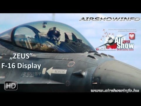 Zeus F-16 Solo Display - Radom International Airshow 2013