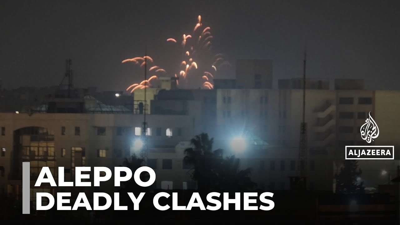 Video | Fierce fighting in Aleppo: Third day of violence between army &amp; Kurdish-led SDF