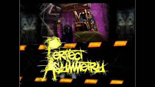 No thinking-Perfect Asymmetry with lyrics