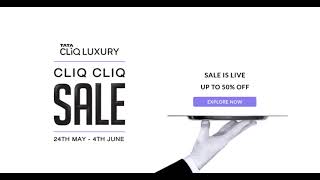 CLiQ CLiQ Sale | UP TO 50% OFF | Tata CLiQ Luxury | #timewellspent