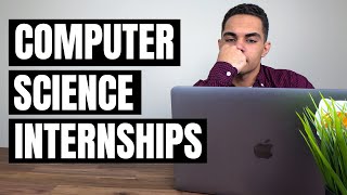 How to Get a Computer Science Internship (WITH NO EXPERIENCE!)