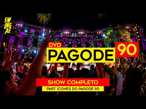 DVD PAGODE ANOS 90 (Completo) | Swingaê ft. Ícones do Pagode 90