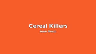 Cereal Killer
