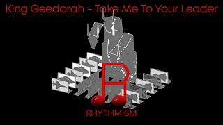 King Geedorah - Take Me To Your Leader Album Lyrics