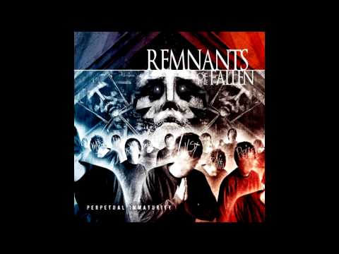 Remnants of the Fallen - Perpetual Immaturity [Full Album] [HD]