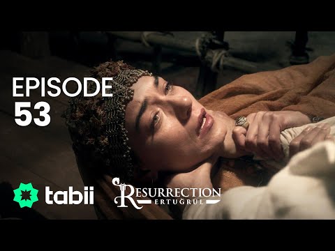 Resurrection: Ertuğrul | Episode 53