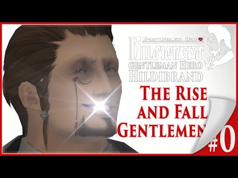Hildibrand Side Story Cutscenes ARR - #0 The Rise and Fall Gentlemen | FFXIV