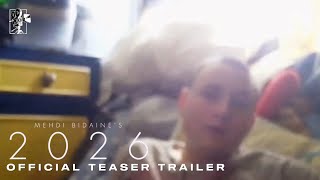 Mehdi Bidaine's 2026 | Official Teaser Trailer [Le 20 Mai 2020 Sur YouTube]