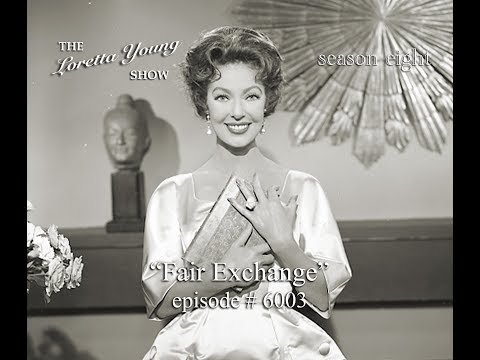 The Loretta Young Show - S8 E2 - "Fair Exchange"