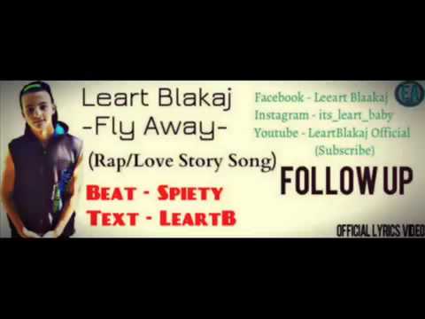 Leart Blakaj   Fly Away (Prod.Liron)