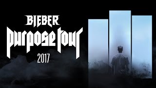 JUSTIN BIEBER PURPOSE TOUR DATES/TICKETS 2017 (POSTPONED)