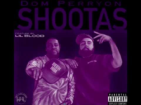 Dom Perryon - SHOOTAS (feat. Lil Blood) [Motion Cover] Prod. By Dom Perryon
