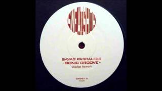 Savas Pascalidis - Sonic Groove (Skudge Rework) (2012)