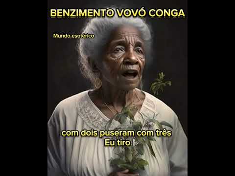 BENZIMENTO da Vovó Conga contra mau olhado e inveja! #umbanda #candomblé #pretavelha #benzimento