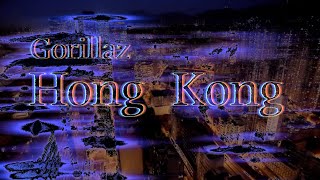 Gorillaz - Hong Kong (Lyric Video)