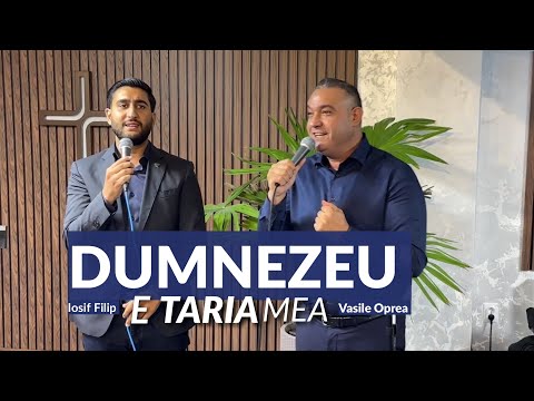 MUZICA CREȘTINĂ LIVE - Vasile Oprea, Iosif Filip ~DUMNEZEU E TĂRIA MEA 
