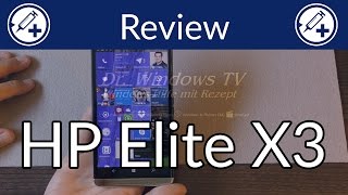 HP Elite X3 Review - Die ersten Tage