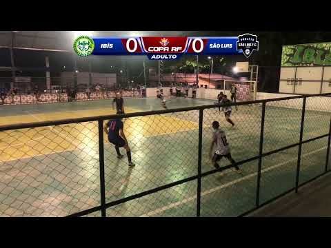 COPA RF - ADULTO - SEMIFINAL IDA - IBIS X SÃO LUÍS