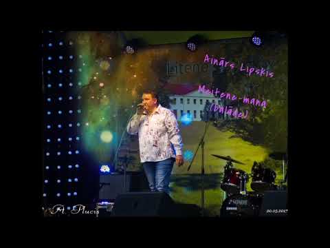 Ainārs Lipskis- Meitene mana (balāde)