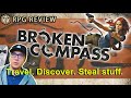 Broken Compass gets to the heart of slapdash adventuring 💎🍀 RPG Review & Mechanics