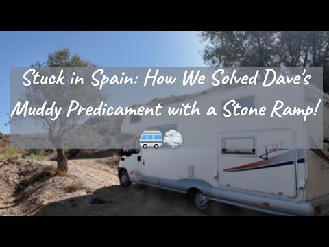 Stuck in Spain: How We Solved Dave's Muddy Predicament with a Stone Ramp! 🚐🪨 #MotorhomeLife #SpanishAdventure