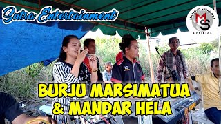 Download lagu Burju Marsimatua & Mandar Hela Voc. Nanda Sihombing| Sutra Entertainment mp3 Download lagu Burju Marsimatua & Mandar Hela Voc. Nanda Sihombing| Sutra Entertainment mp3