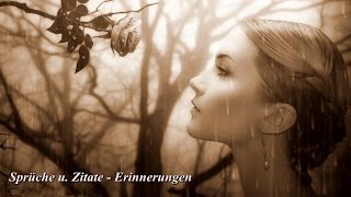 Sprüche u. Zitate ♡ Erinnerungen *❀*