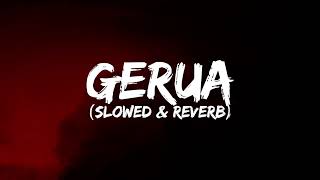 Download lagu Gerua ~ Dilwale (Slowed   Reverb) | Arijit Singh mp3