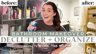 MESSY TO MINIMAL BATHROOM EXTREME DECLUTTER + ORGANIZE WITH ME! Minimalist Bathroom Makeover + Tour!