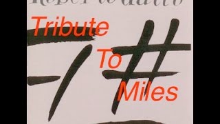 ROBERTO GATTO  TRIBUTE TO MILES   2006